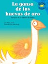 La gansa de los huevos de oro